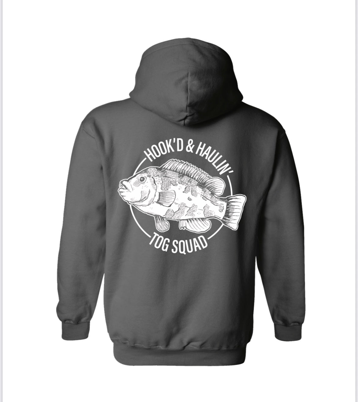Hook’d & Haulin’ Tautog Hoodie
